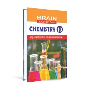 brain question bank chemistry for 10th class book by abdul qadeer sajid