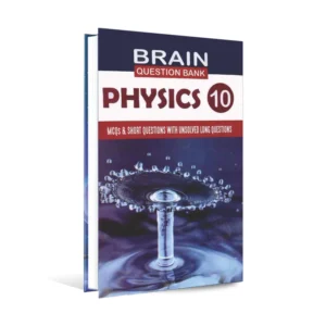 brain question bank physics for 10th book by muhammad shoaib ghani